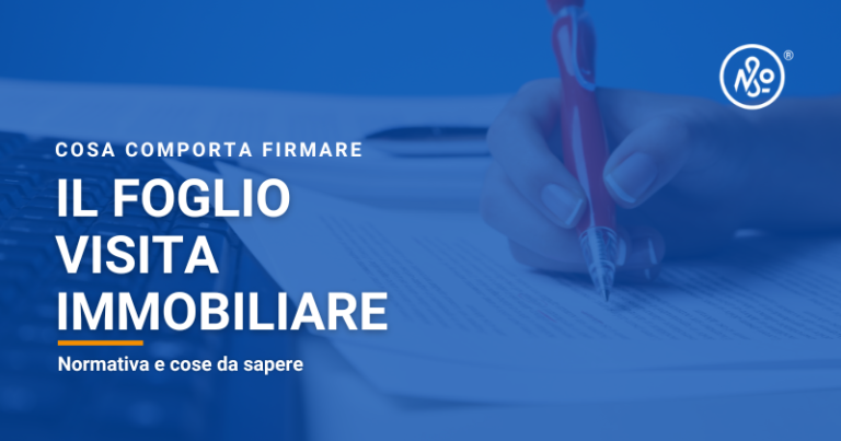 Cosa sapere sul foglio visita immobiliare