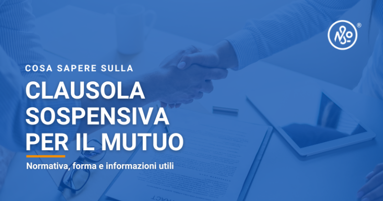 Le cose da sapere sulla clausola sospensiva mutuo