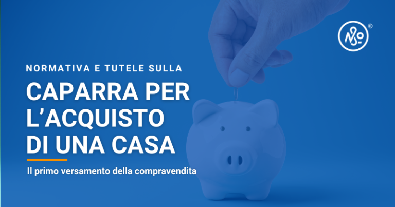 La caparra nel contratto di compravendita immobiliare